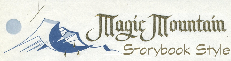 Magic Mountain Storybook Style