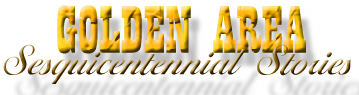 Golden Area Sesquicentennial Stories